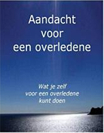 Omslag van het boek Aandacht voor een overledene